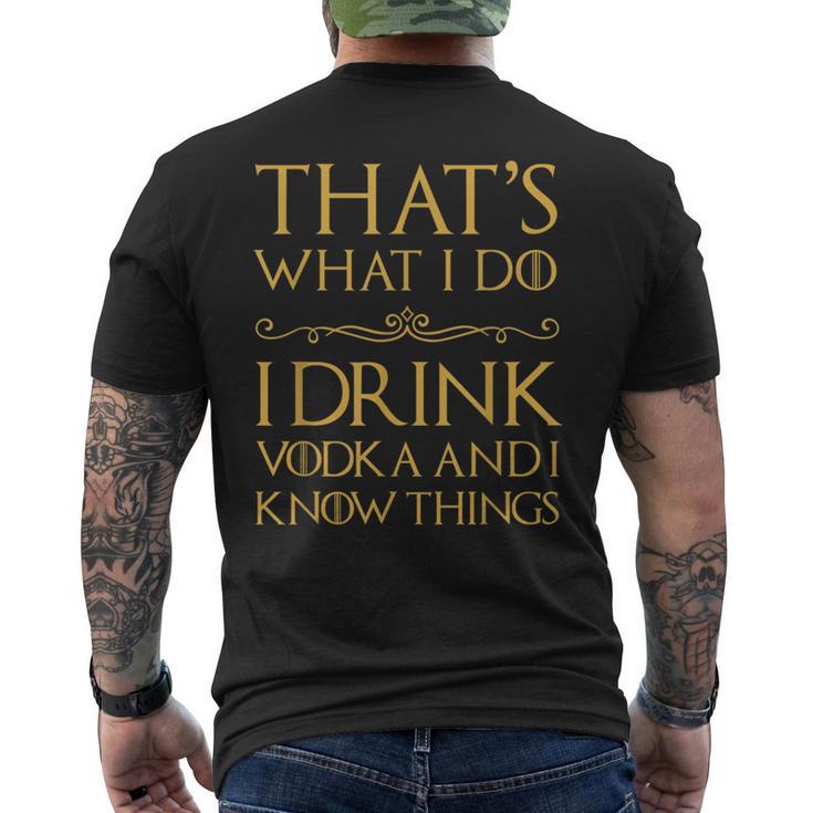 Das Ist Was Ich Trinke Wodka Und Ich Weiß Dinge T-Shirt mit Rückendruck