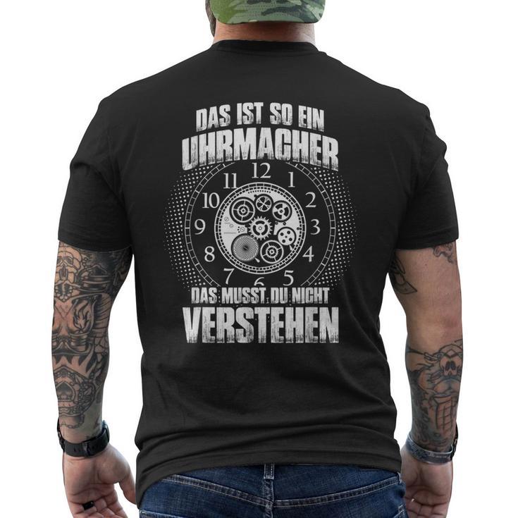 Das Ist So Ein Uhrmacher Ding T-Shirt mit Rückendruck