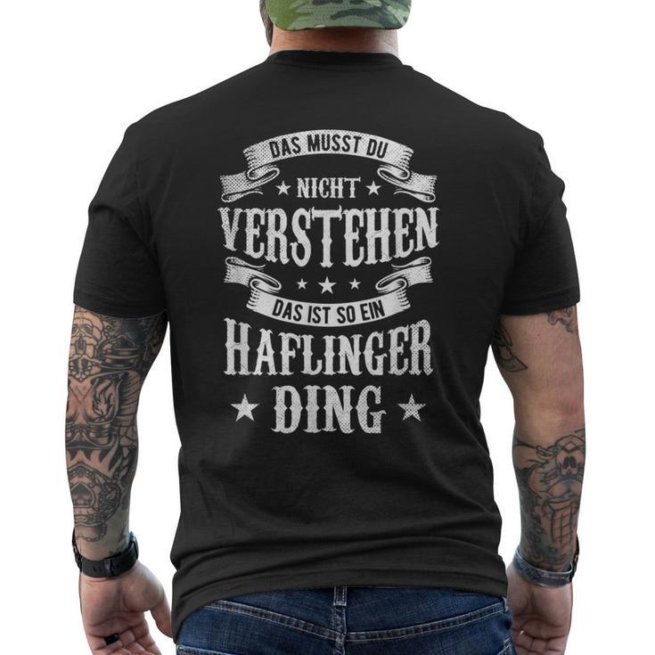 Das Musst Du Nichtertsehen Das Ist So Ein Haflinger Ding T-Shirt mit Rückendruck