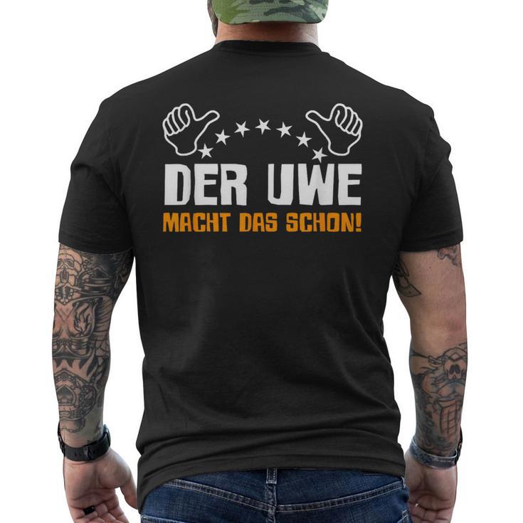 Der Uwe Macht Das Schon Lustig Sarcasmus Humour T-Shirt mit Rückendruck