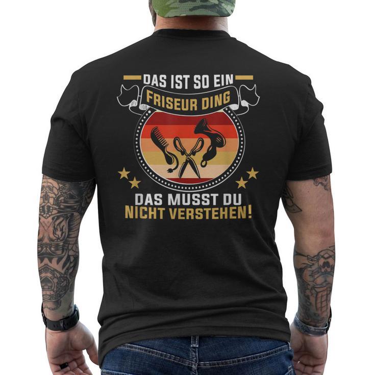 Frisörsalon Das Ist So Ein Friseur Ding Stylisting Frisörin T-Shirt mit Rückendruck