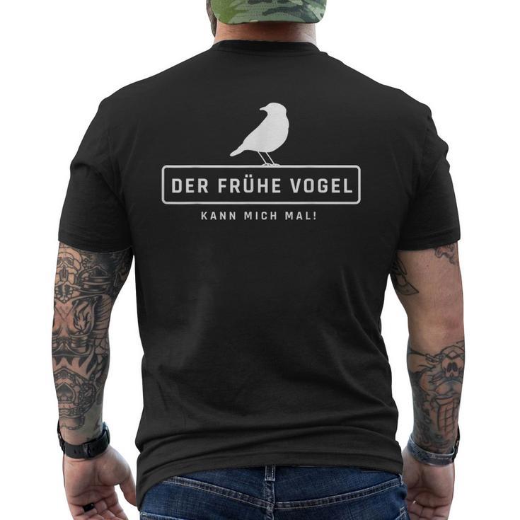 Der Früheogel Kann Mich Mal Slogan S T-Shirt mit Rückendruck