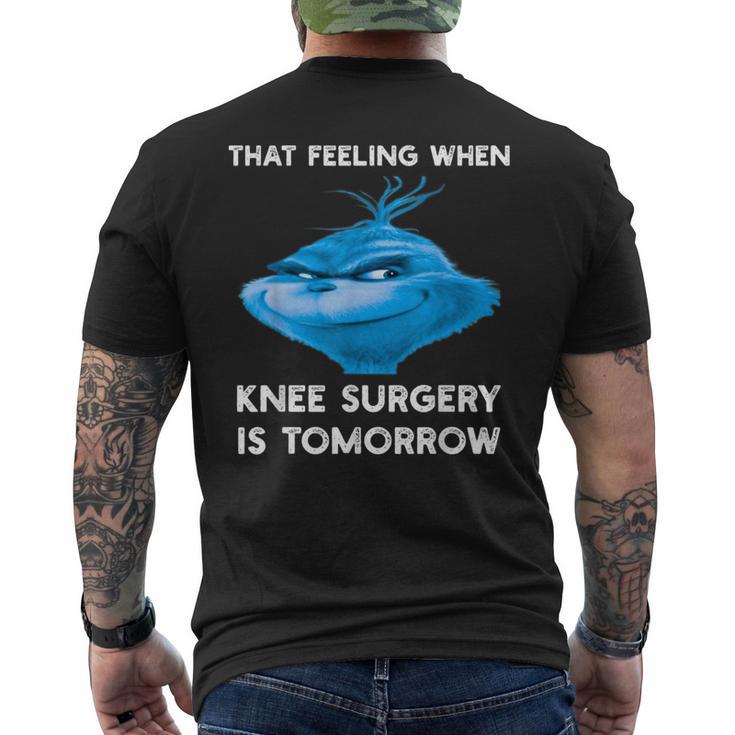 That Feeling When Knee Surgery Is Tomorrow Meme Men's Tshirt Back