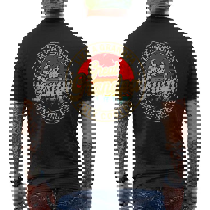 Great Grandpa Like A Grandpa Only Cooler Grandpa Men's T-shirt Back Print