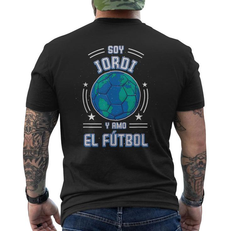 Ich Bin Jordi Und Ich Liebe Den Fußball Für Fußballfans T-Shirt mit Rückendruck