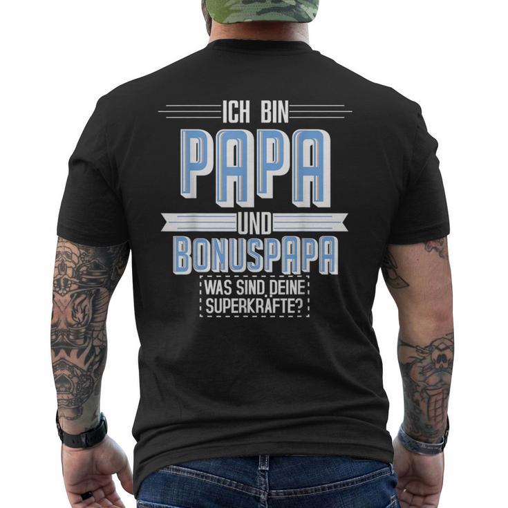 Ich Bin Papa Und Bonuspapa Was Sind Dein Superkraft I'm T-Shirt mit Rückendruck