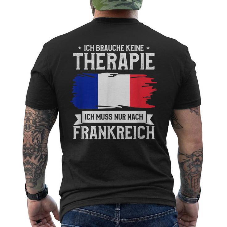 Ich Brauche Keine Therapie Ich Muss Nur Nach France Ger T-Shirt mit Rückendruck