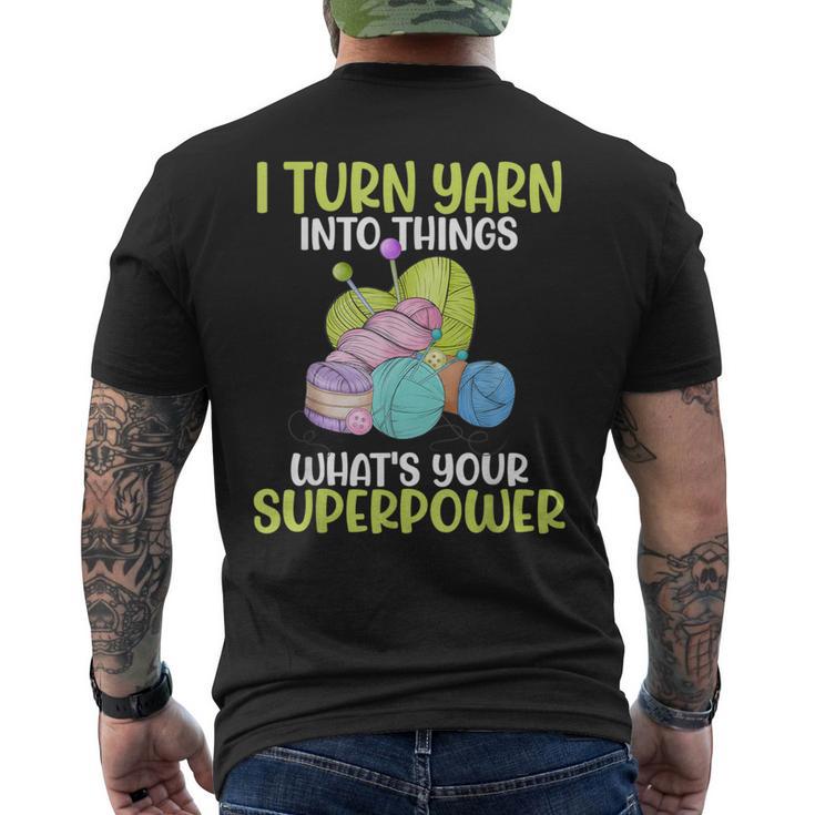 Icherwandle Garn In Dinge Was Ist Deine Superpower Crochet T-Shirt mit Rückendruck