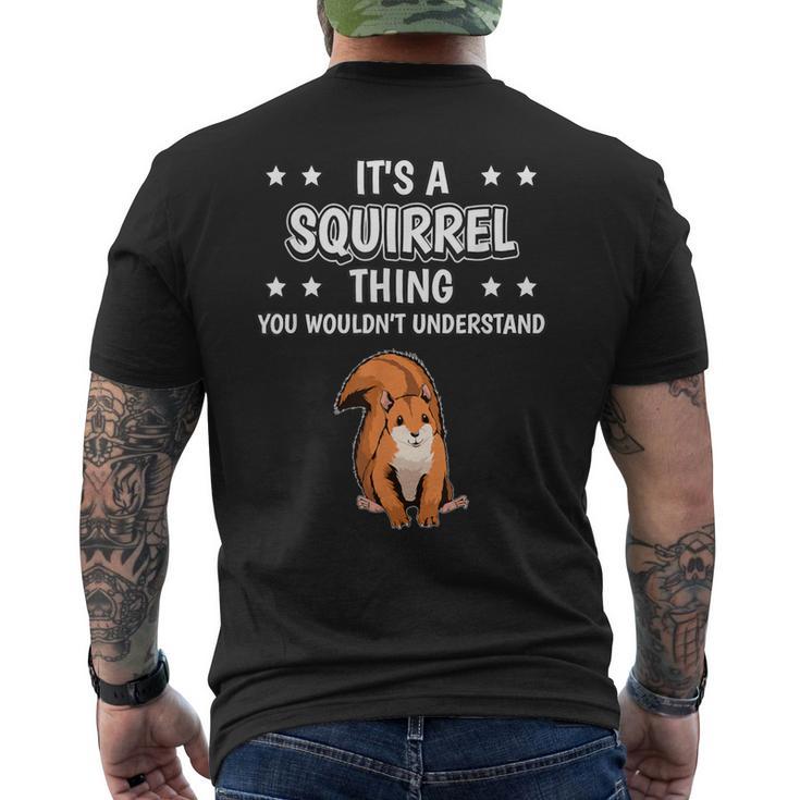 Ist So Ein Eichhörnchen Ding Lustiger Spruch Eichhörnchen T-Shirt mit Rückendruck