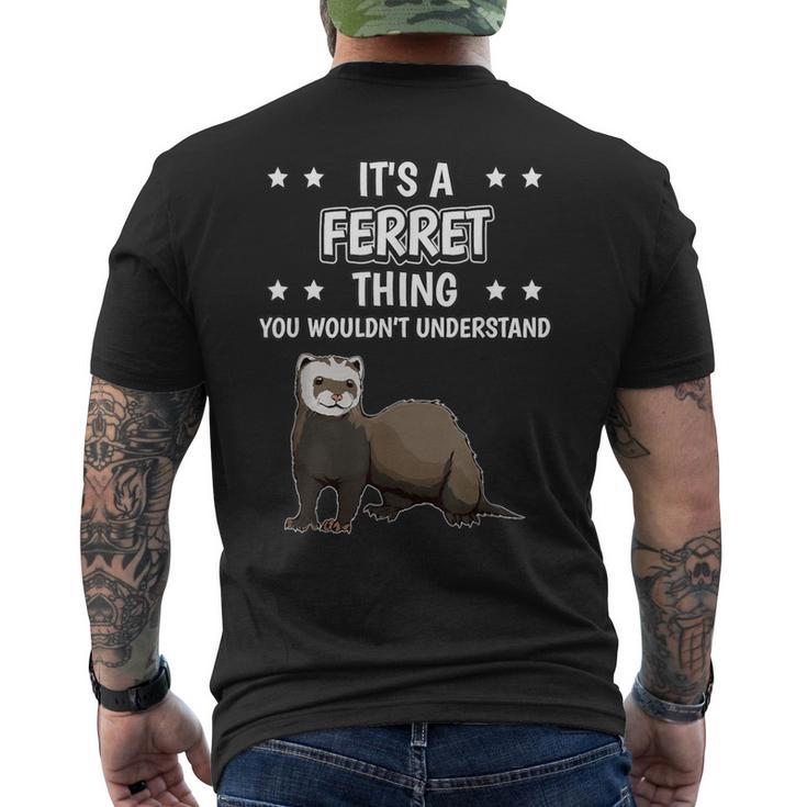 Ist So Ein Frettchen Ding Lustiger Spruch Frettchen T-Shirt mit Rückendruck