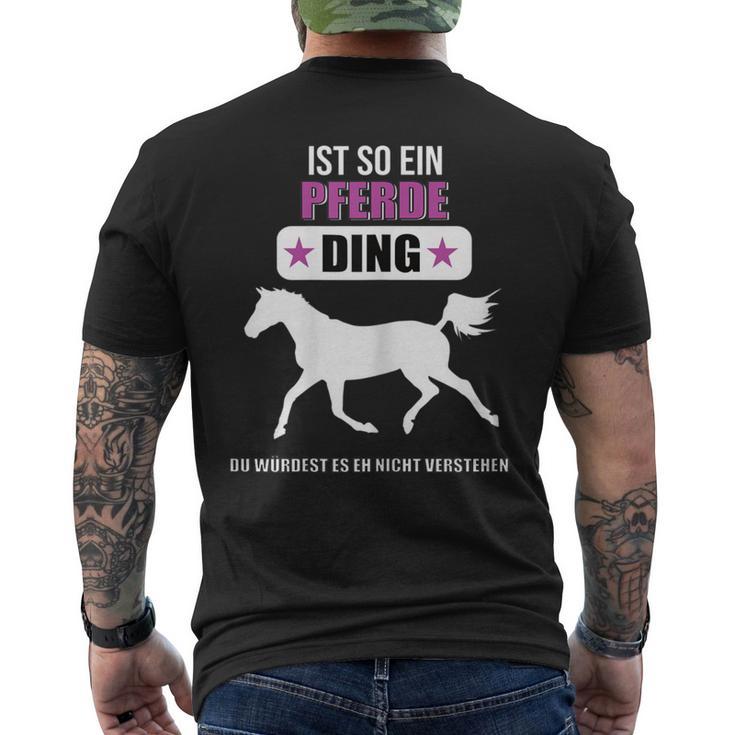 Ist So Ein Pferde Ding Pferde T-Shirt mit Rückendruck