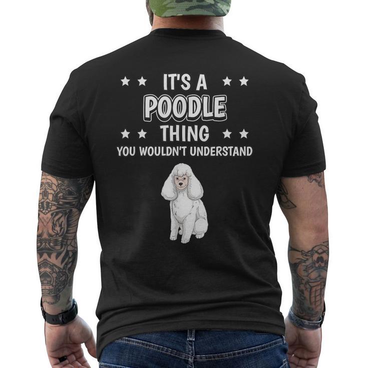 Ist So Ein Pudel Ding Lustiger Spruch Pudel T-Shirt mit Rückendruck