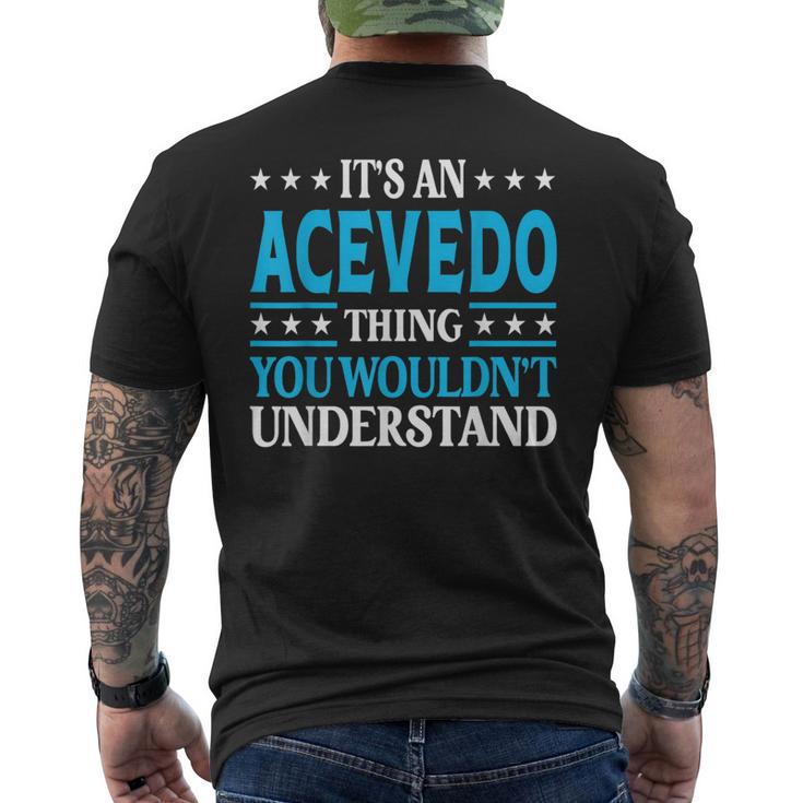 It's An Acevedo Thing Surname Lustige Familie Nachname Acevedo T-Shirt mit Rückendruck