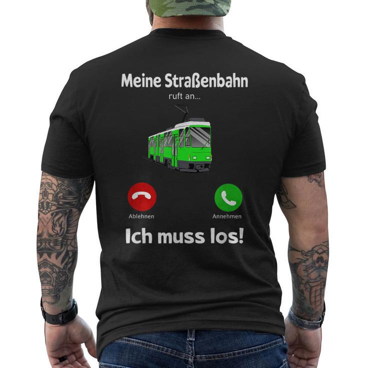 Meine Strassenbahn Ruft An Straßenbahnfahrer My Road Train Calling On T-Shirt mit Rückendruck