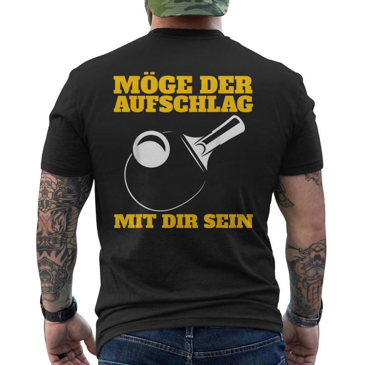 Möge Der Aufschlag Mit Dir Sein Table Tennis Ping Pong Sports T-Shirt mit Rückendruck