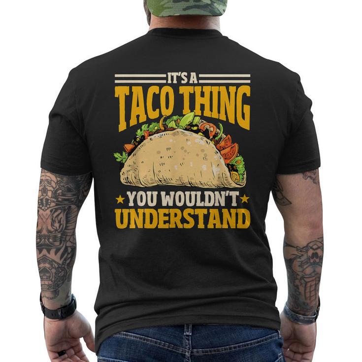 Taco Ist So Ein Taco Ding Mexiko Essen T-Shirt mit Rückendruck