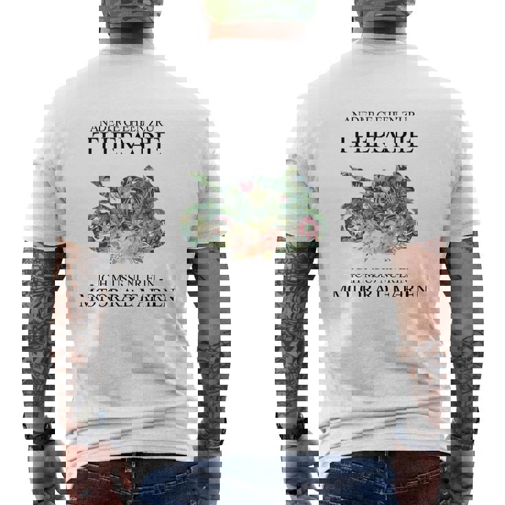 Andere Gehen Zur Therapie Motorcycle T-Shirt mit Rückendruck