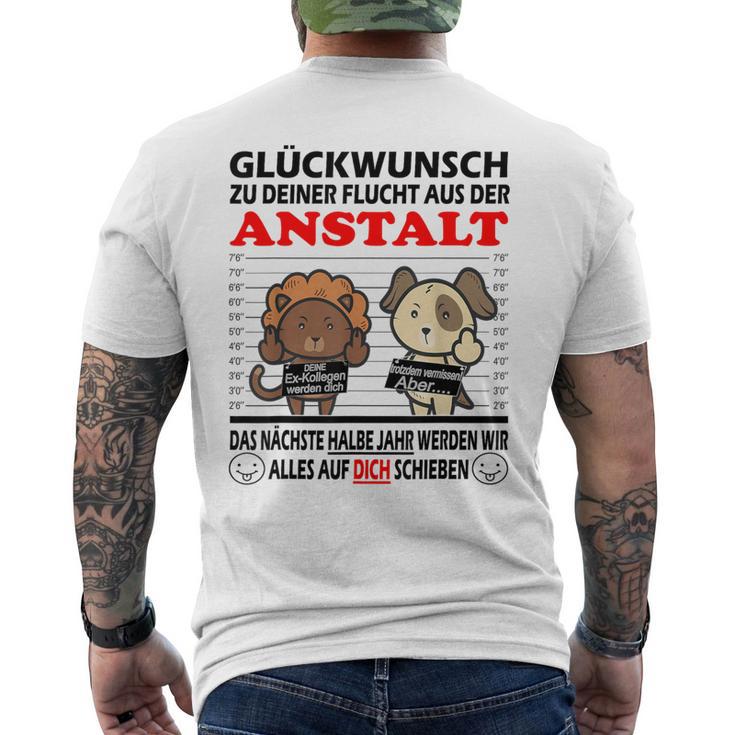 Zum Farewell Glückwunsch Zu Deiner Elucht Aus Der Anstalt Gray S T-Shirt mit Rückendruck