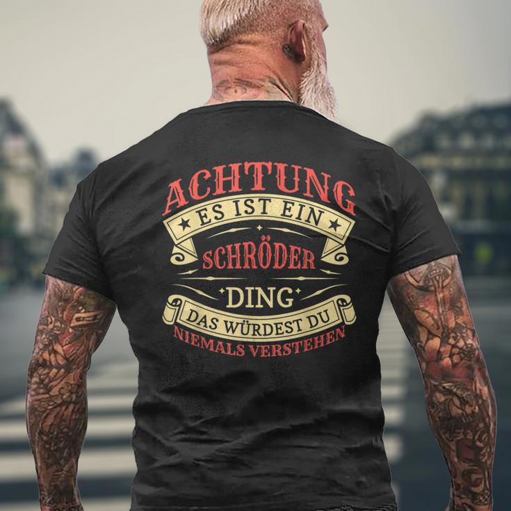 Achtung Es Ist Ein Schröder Ding T-Shirt mit Rückendruck Geschenke für alte Männer