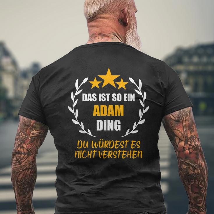 Adam Das Ist So Ein Adam Ding Name T-Shirt mit Rückendruck Geschenke für alte Männer