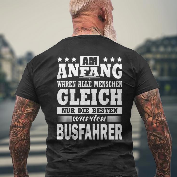 Am Anfang Waren Alle Menschen Ggleich Busfahrer T-Shirt mit Rückendruck Geschenke für alte Männer