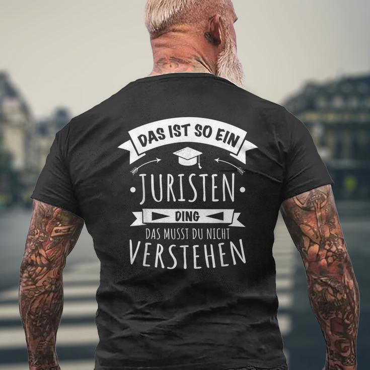 Anwalt Rechtsanwalt Richter Das Ist So Ein Juristen Ding T-Shirt mit Rückendruck Geschenke für alte Männer