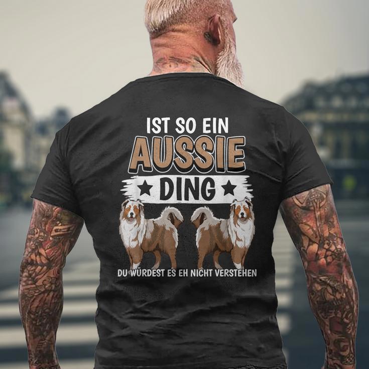 Aussie Ist So Ein Aussie Ding Australischer Schäferhund T-Shirt mit Rückendruck Geschenke für alte Männer