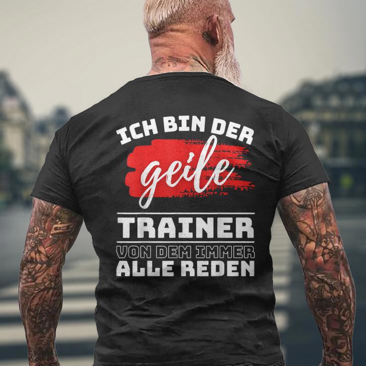 Coach Sport Ich Bin Der Geille Trainer Ich Bin Der Geile T-Shirt mit Rückendruck Geschenke für alte Männer