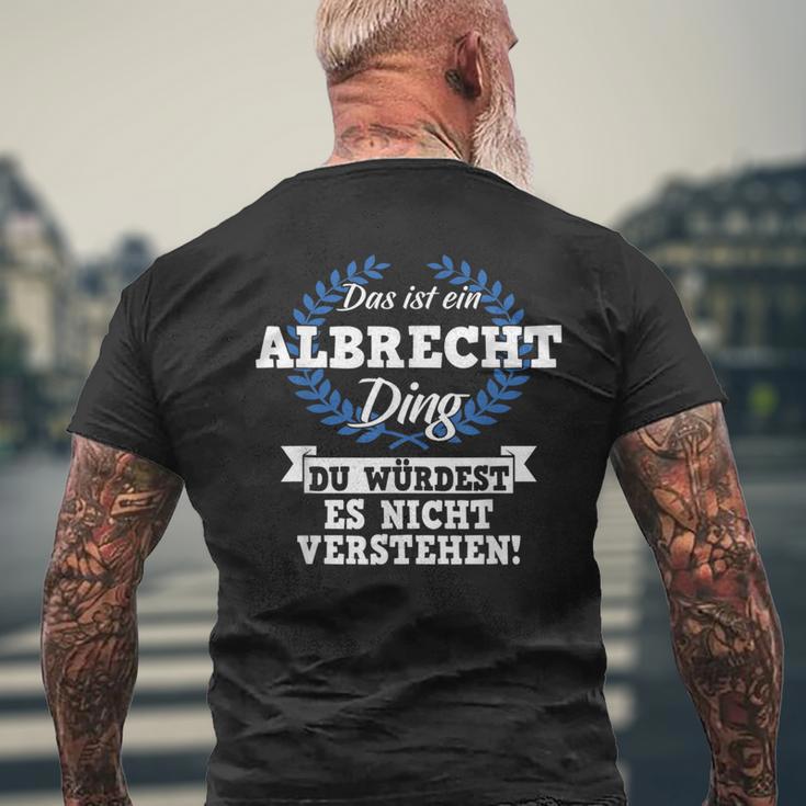 Das Ist Ein Albrecht Ding Du Würdest Es Nicht Understand T-Shirt mit Rückendruck Geschenke für alte Männer