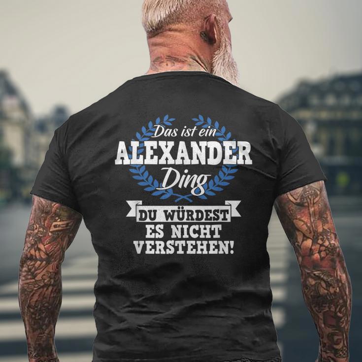 Das Ist Ein Alexander Ding Du Würdest Es Nicht Understand T-Shirt mit Rückendruck Geschenke für alte Männer