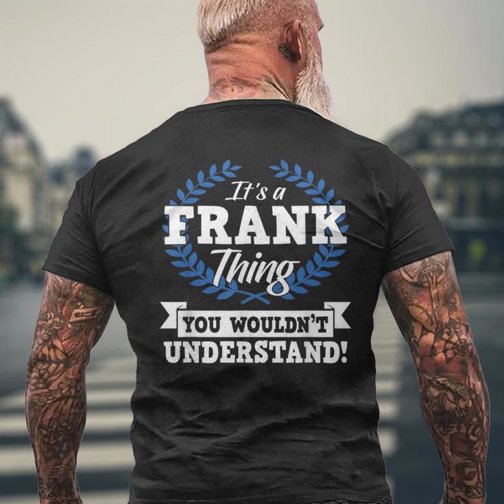 Das Ist Ein Frank Ding Du Würdest Es Nicht Understand T-Shirt mit Rückendruck Geschenke für alte Männer