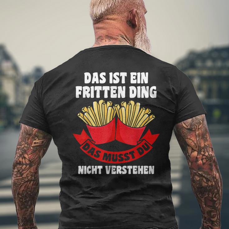 Das Ist Ein Fritten Ding Fritten Pommes T-Shirt mit Rückendruck Geschenke für alte Männer