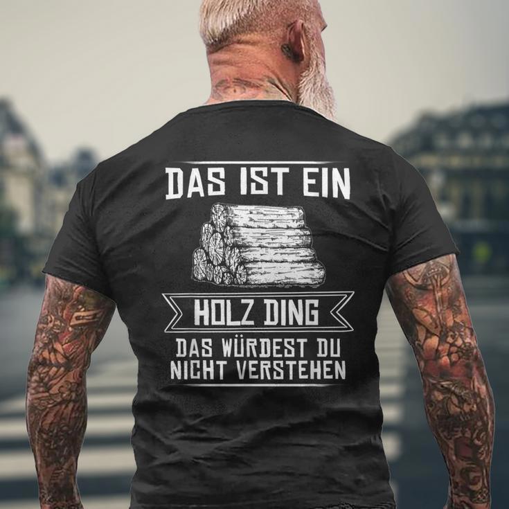 'Das Ist Ein Holz Ding Das Würdest Nicht Understand' T-Shirt mit Rückendruck Geschenke für alte Männer