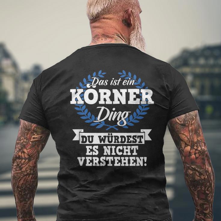 Das Ist Ein Körner Ding Du Würdest Es Nichterstehen T-Shirt mit Rückendruck Geschenke für alte Männer