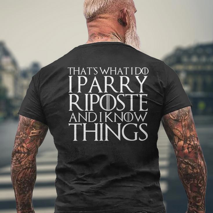 Das Ist Was Ich Mache Ich Pariere Riposte Und Ich Weiss Dinge T-Shirt mit Rückendruck Geschenke für alte Männer