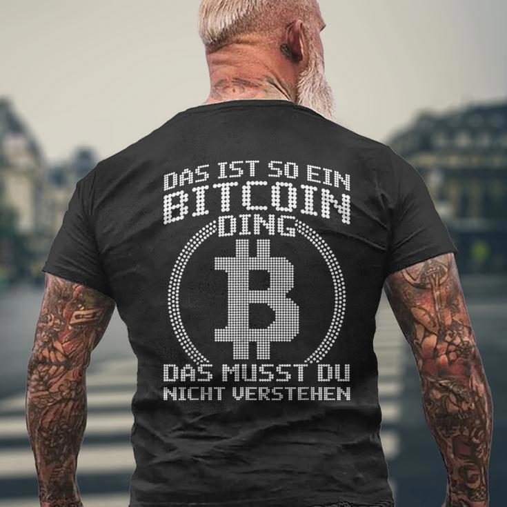 Das Ist So Ein Bitcoin Ding Lustiges Bitcoin Blockchain T-Shirt mit Rückendruck Geschenke für alte Männer