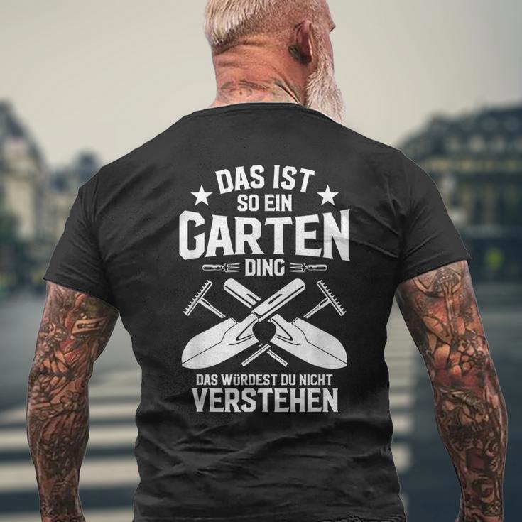 Das Ist So Ein Garten Ding Das Ist So Ein Garten Ding T-Shirt mit Rückendruck Geschenke für alte Männer