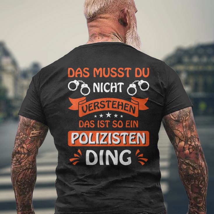 Das Ist So Ein Polizisten Ding Police Officer Police S T-Shirt mit Rückendruck Geschenke für alte Männer