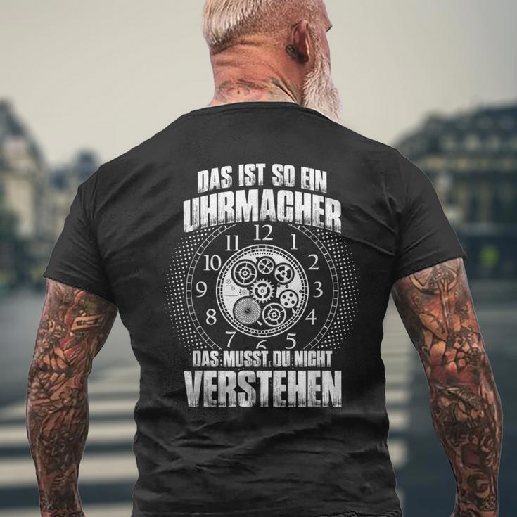 Das Ist So Ein Uhrmacher Ding T-Shirt mit Rückendruck Geschenke für alte Männer