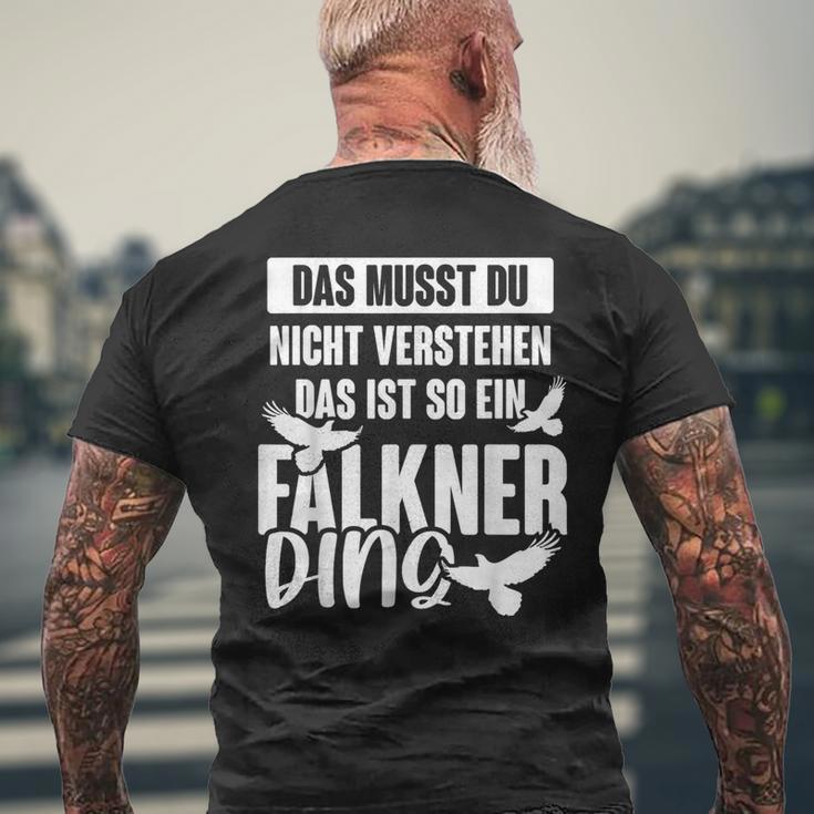 Das Muss Du Nicht Understand Is So Ein Falkner Ding S T-Shirt mit Rückendruck Geschenke für alte Männer