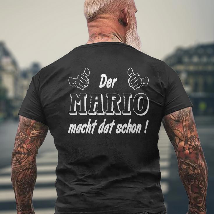 Der Mario Macht Dat Schon Schon Der Mario Macht Dat Schon Schon T-Shirt mit Rückendruck Geschenke für alte Männer