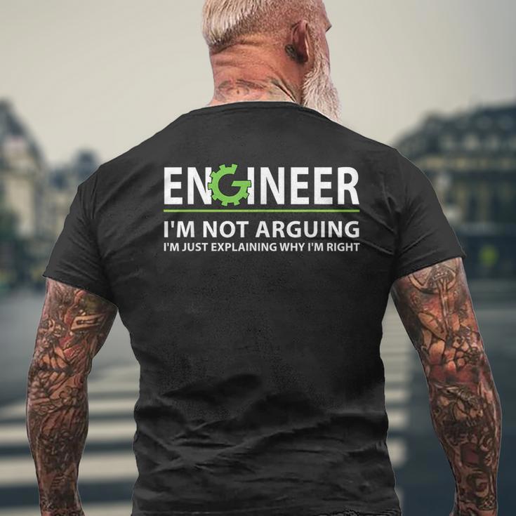 Engineer I'm Not Arguing Engineering Quote Engineers T-Shirt mit Rückendruck Geschenke für alte Männer