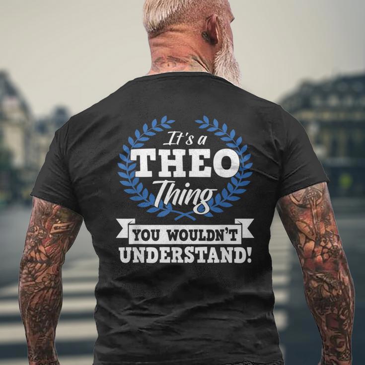 Es Ist Ein Theo-Ding Das Du Nichterstehen Würdest Namenshemd T-Shirt mit Rückendruck Geschenke für alte Männer