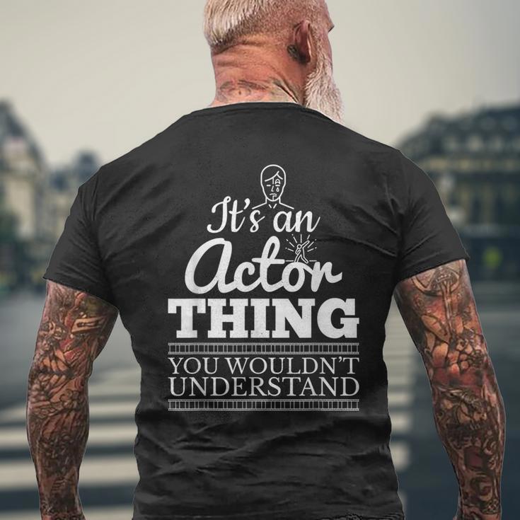 Es Ist Ein Schauspieler Ding Theater Fun T-Shirt mit Rückendruck Geschenke für alte Männer