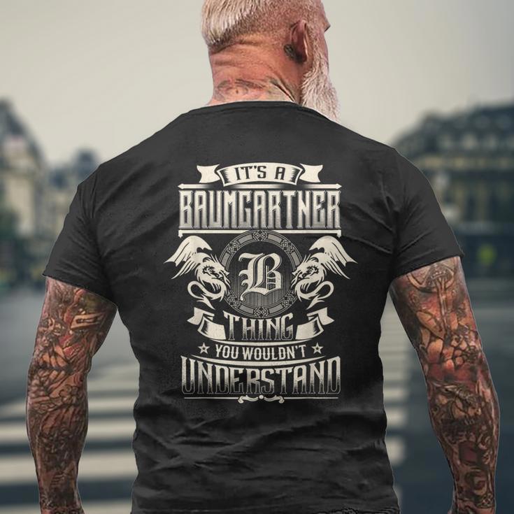 Es Ist Eine Baumgartner-Sache Die Sie Nichterstehen Würden Familiennamen T-Shirt mit Rückendruck Geschenke für alte Männer