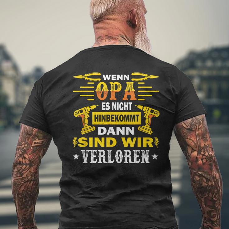 With Opi Wenn Opa Es Nicht Reparieren Kannnerloren T-Shirt mit Rückendruck Geschenke für alte Männer