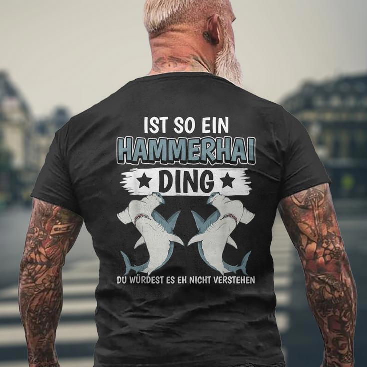 Hammerhaie Sachen Ist So Ein Hammerhai Ding Hammerhai T-Shirt mit Rückendruck Geschenke für alte Männer