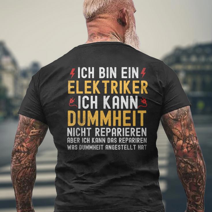 Ich Bin Ein Elektroriker Ich Kann Dummheit Nicht Reparieren T-Shirt mit Rückendruck Geschenke für alte Männer