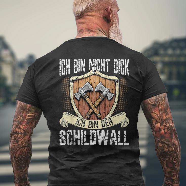 Ich Bin Nicht Dick Ich Bin Der Schildwall Sarcasmus T-Shirt mit Rückendruck Geschenke für alte Männer