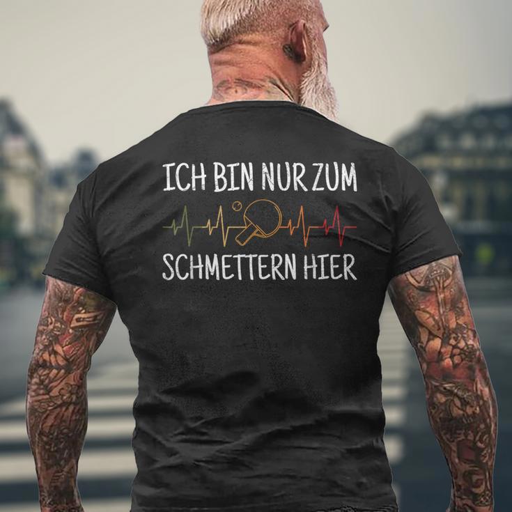 Ich Bin Nur Zum Schmettern Hier Ich Bin Nur Zum S T-Shirt mit Rückendruck Geschenke für alte Männer